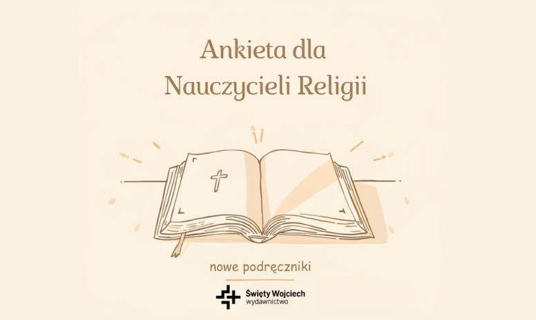 Drodzy Katecheci, potrzebujemy Waszej opinii!