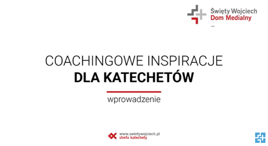 INSPIRACJE COACHINGOWE DLA KATECHETÓW