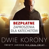 Bezpłatne zaproszenia na film "Dwie korony"