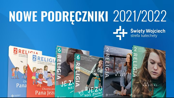 Realizacja założeń nowej podstawy programowej Katechezy Kościoła Katolickiego w Polsce 2021/22