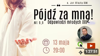 Pójdź za mną - odpowiedzi młodych XXI wieku