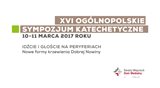 XVI Ogólnopolskie Sympozjum Katechetyczne