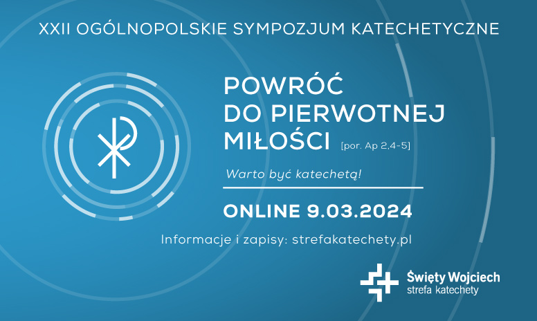 XXII Ogólnopolskie Sympozjum Katechetyczne 2024