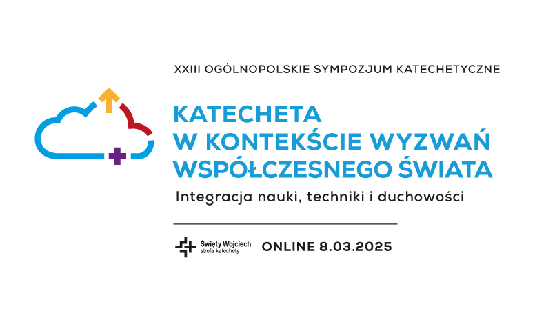 XXIII Ogólnopolskie Sympozjum Katechetyczne 