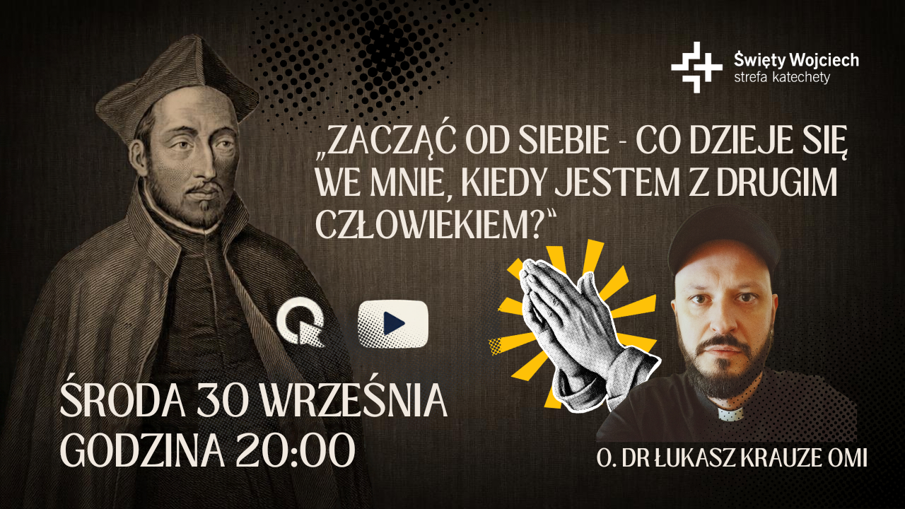 Zacząć od SIEBIE. Co sie dzieje we mnie, kiedy jestem z drugim człowiekiem?